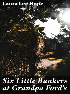 cover image of Six Little Bunkers at Grandpa Ford's